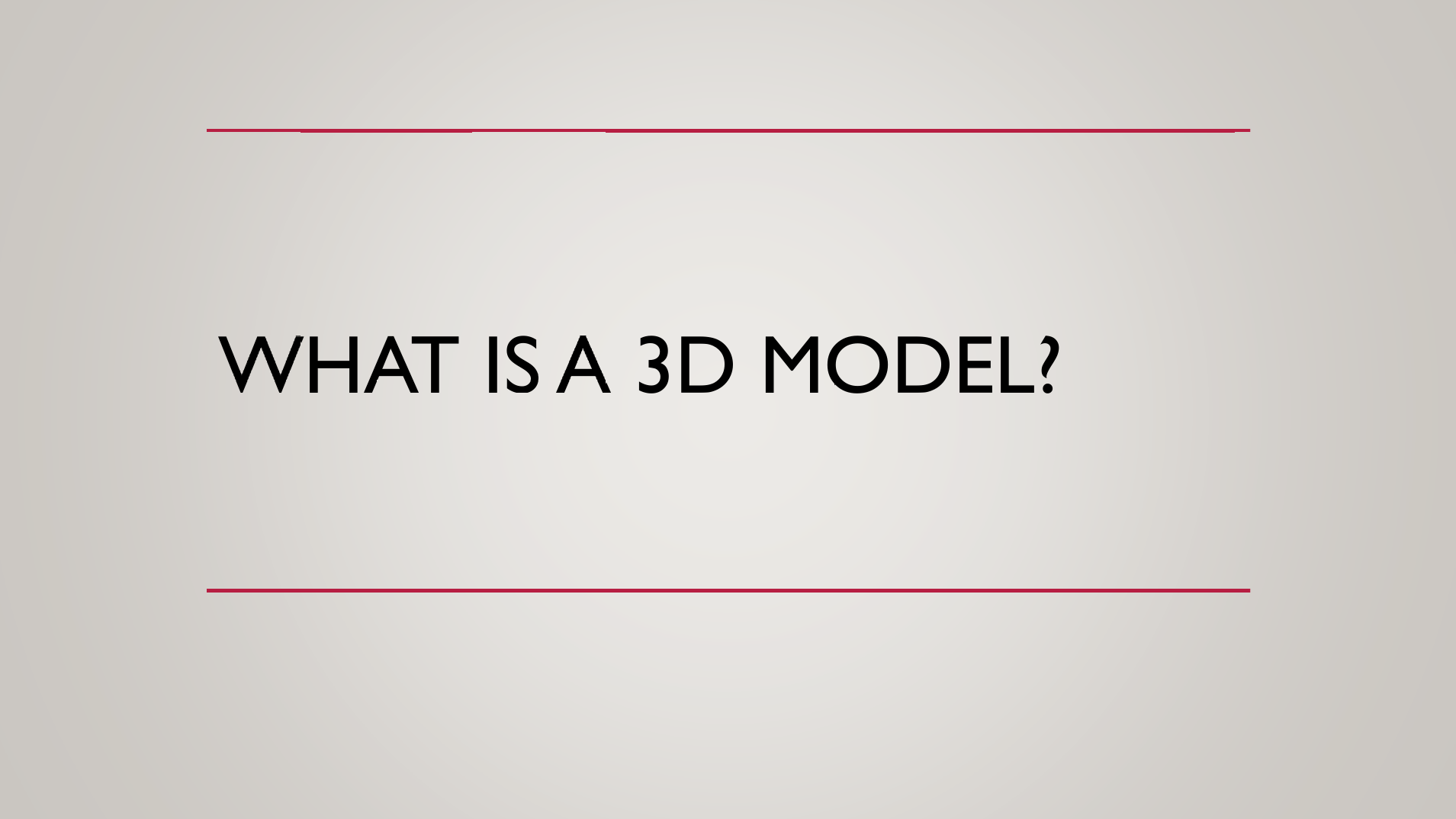 What Is a 3D Model?